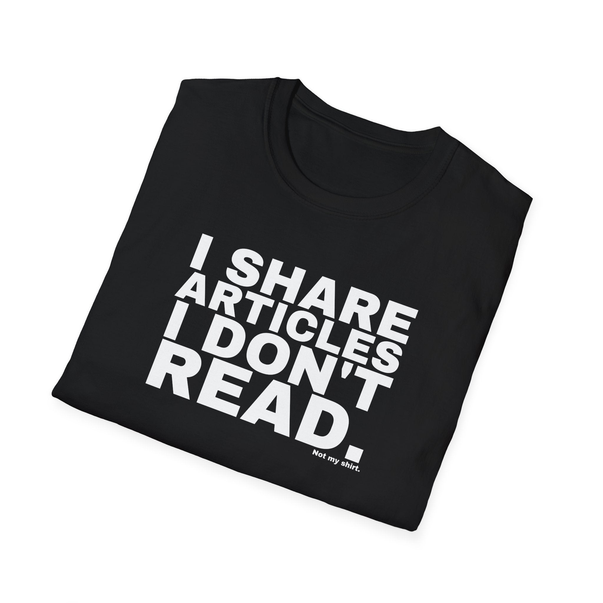 I SHARE ARTICLES I DON'T READ.