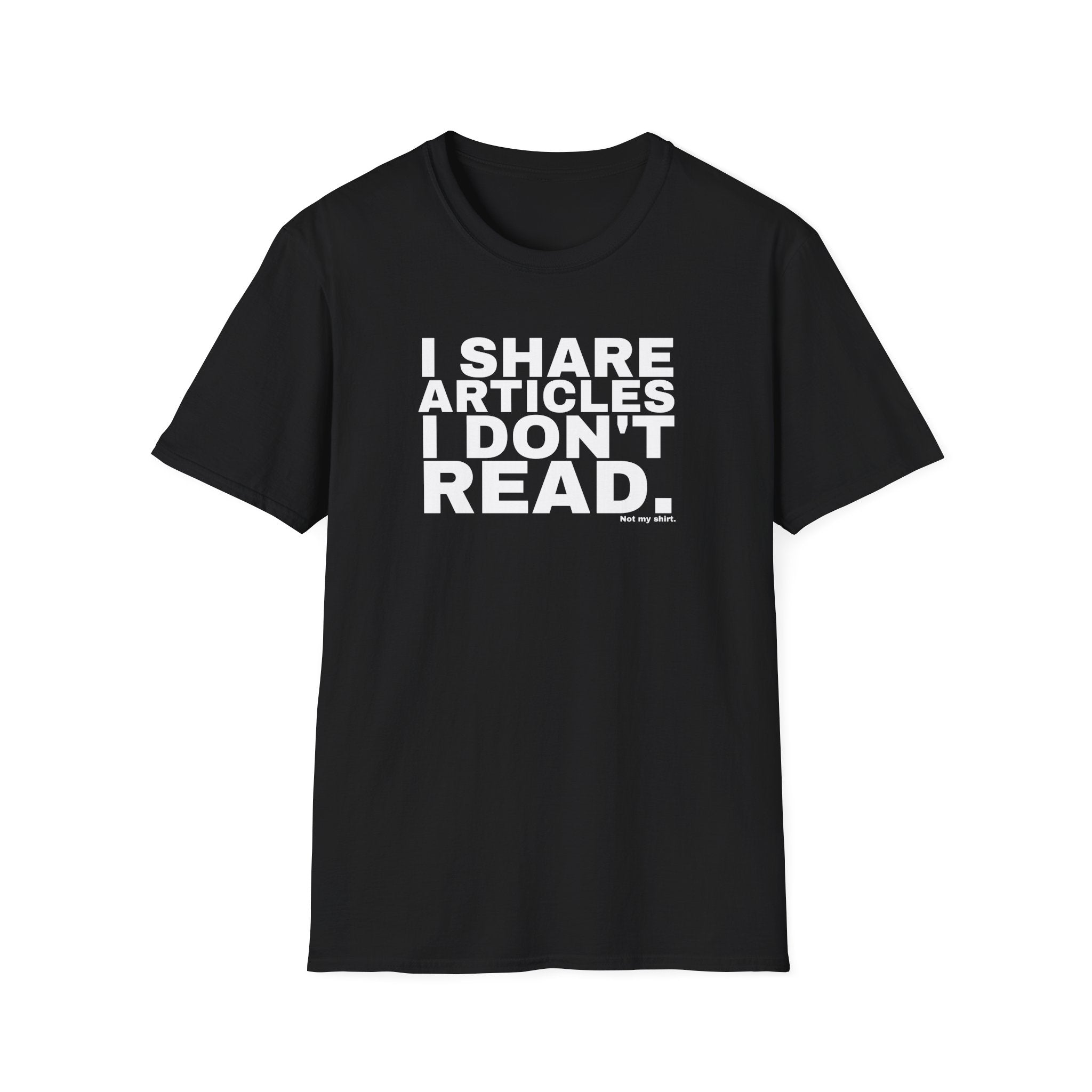 I SHARE ARTICLES I DON'T READ.