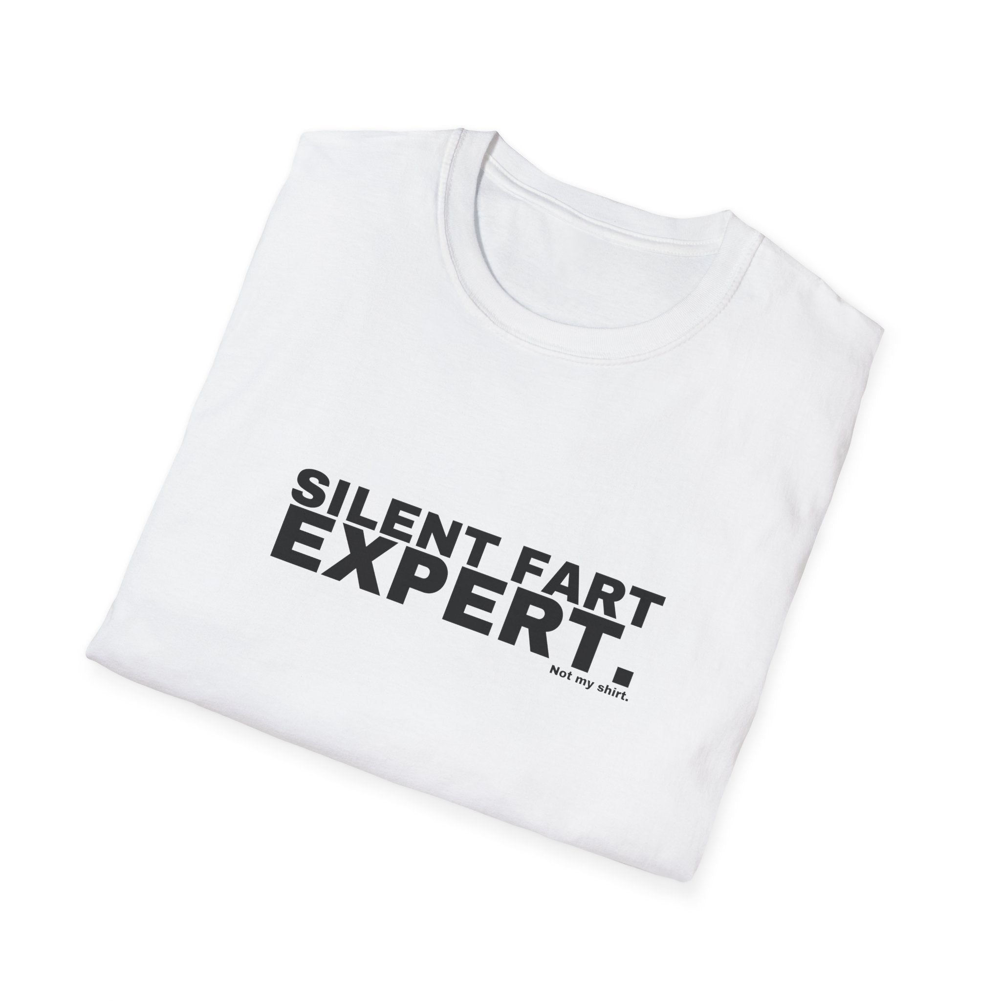 SILENT FART EXPERT.