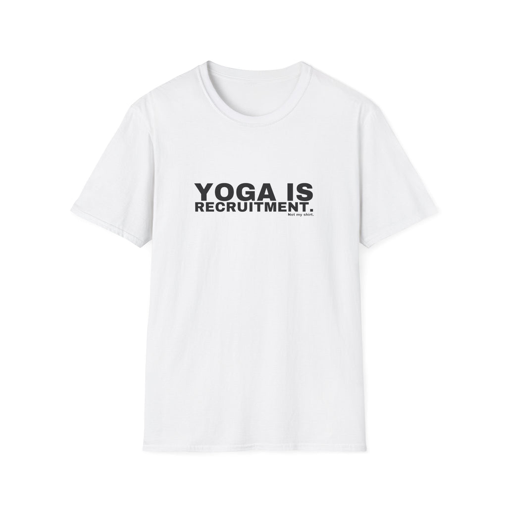 YOGA IS RECRUITMENT.