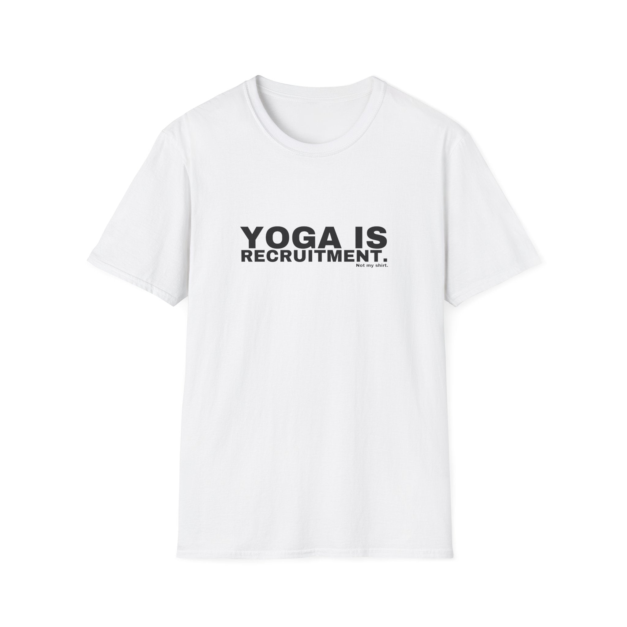 YOGA IS RECRUITMENT.