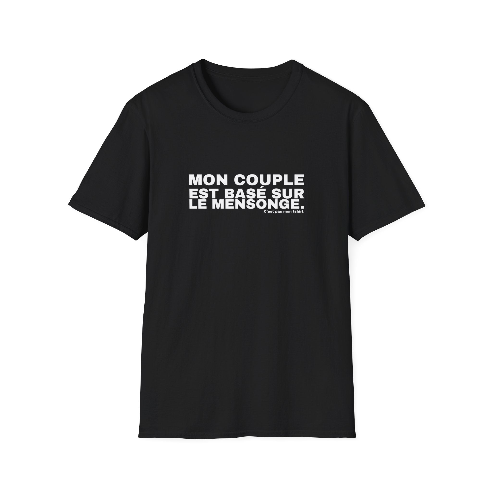 MON COUPLE EST BASÉ SUR LE MENSONGE.
