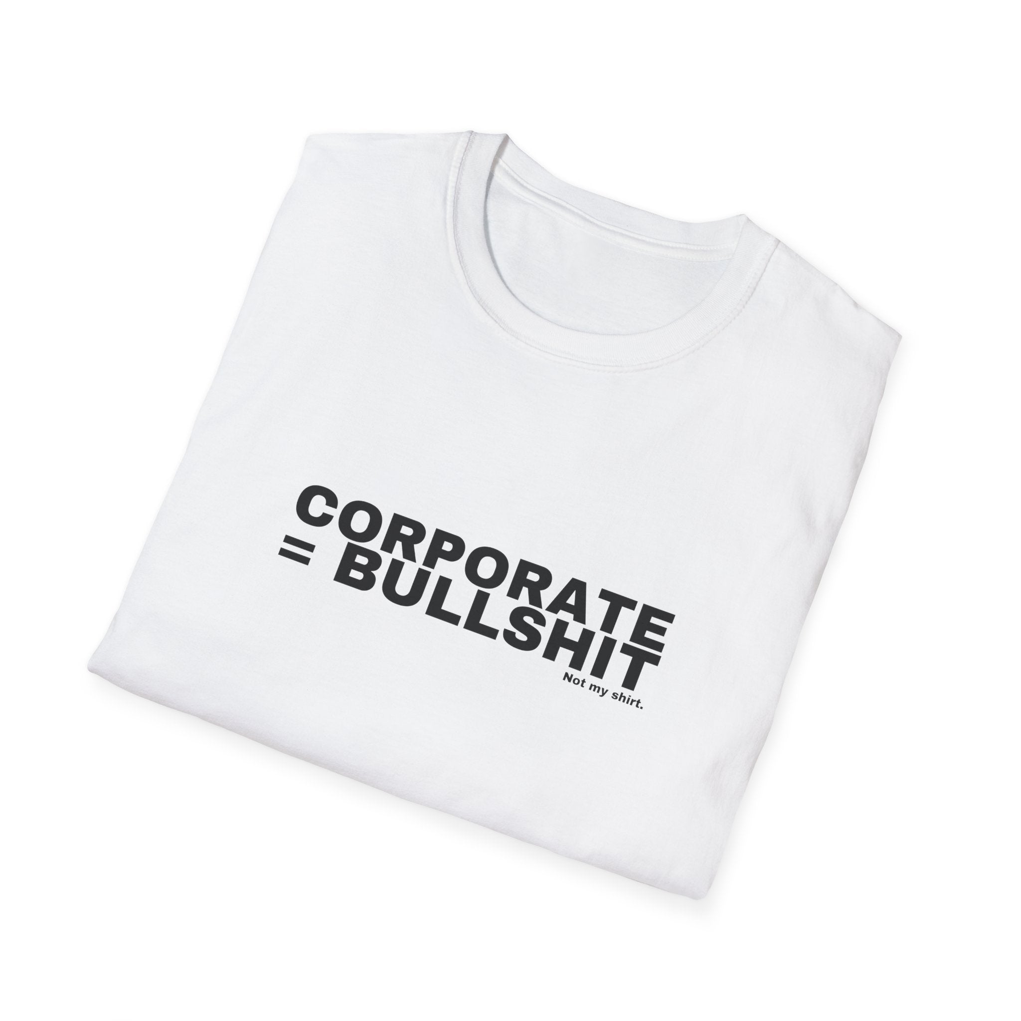 CORPORATE = BULLSHIT