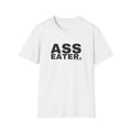ASS EATER.