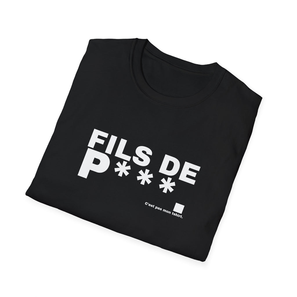 FILS DE P***.