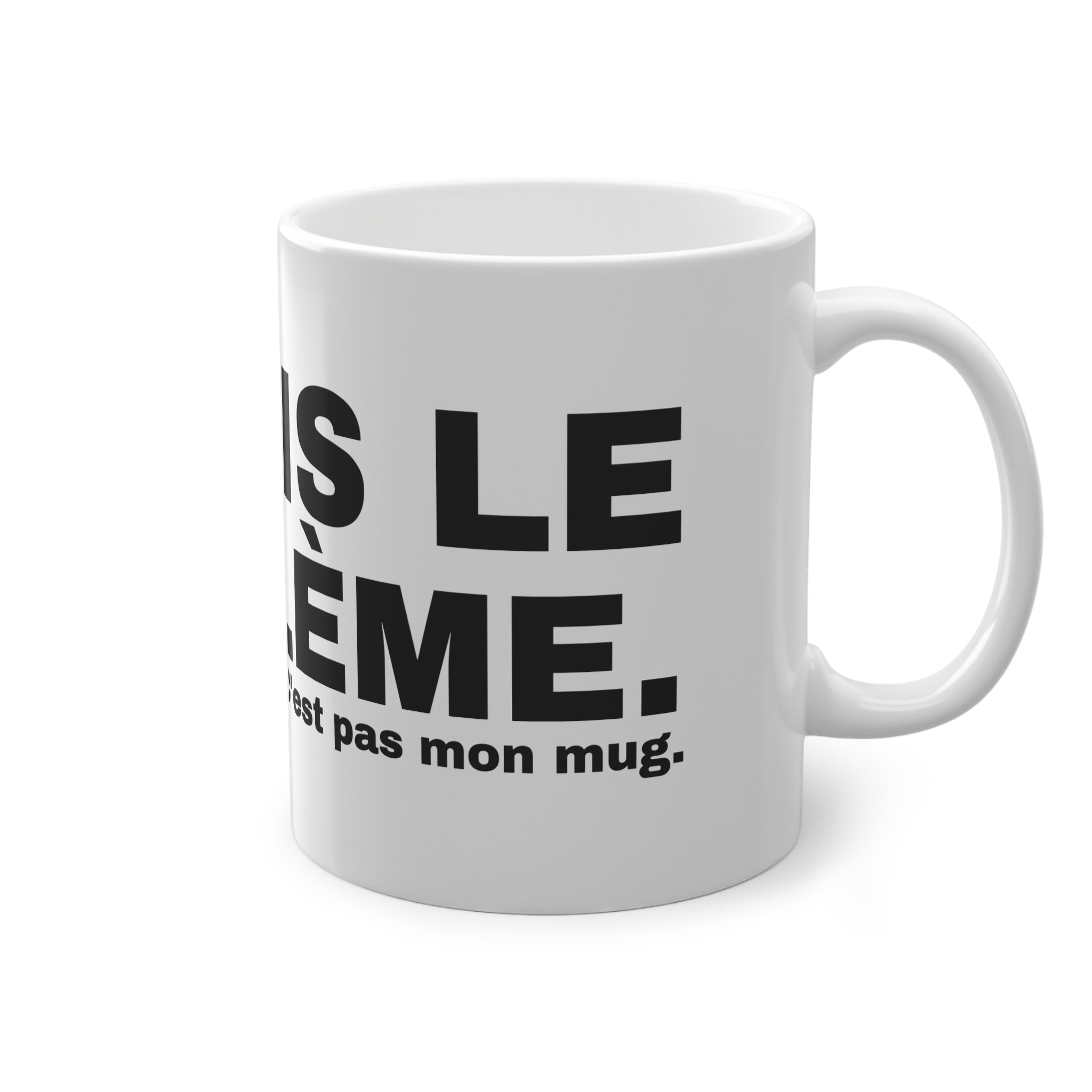 JE SUIS LE PROBLÈME.