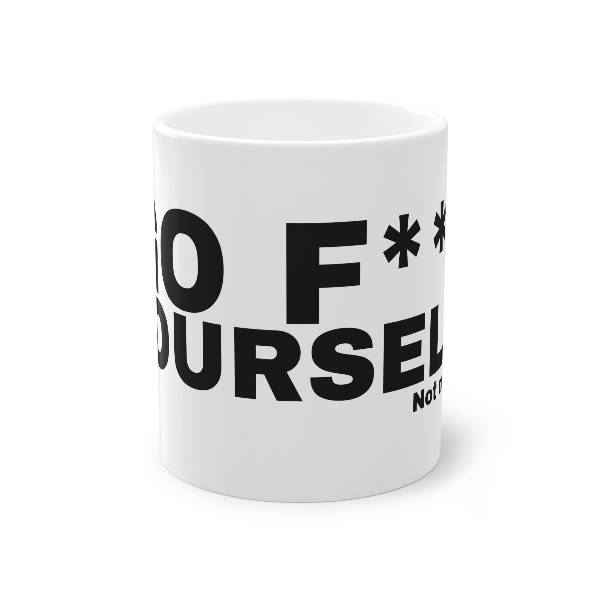 GO F*** YOURSELF.