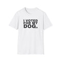 I VOTED FOR MY DOG.