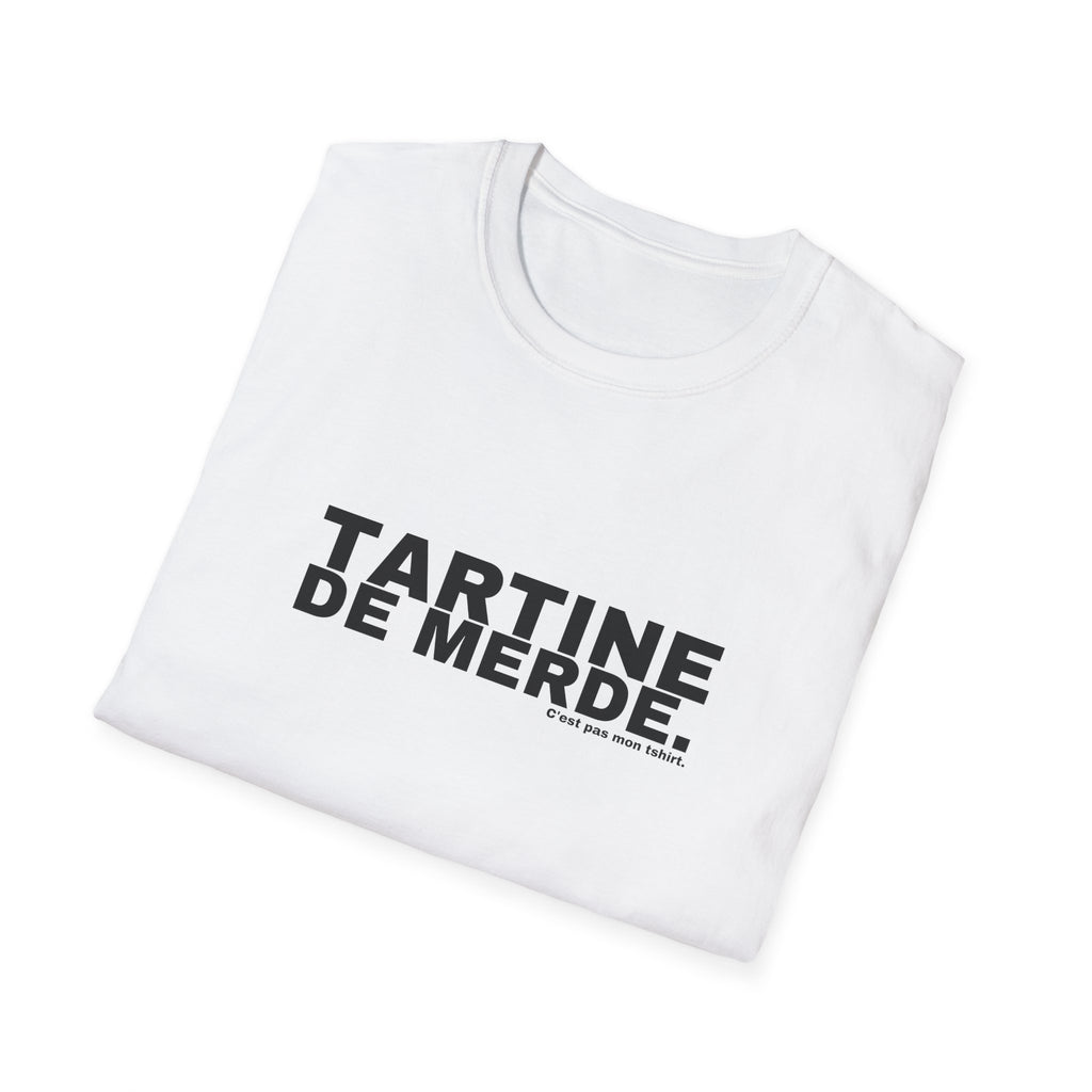 TARTINE DE MERDE.