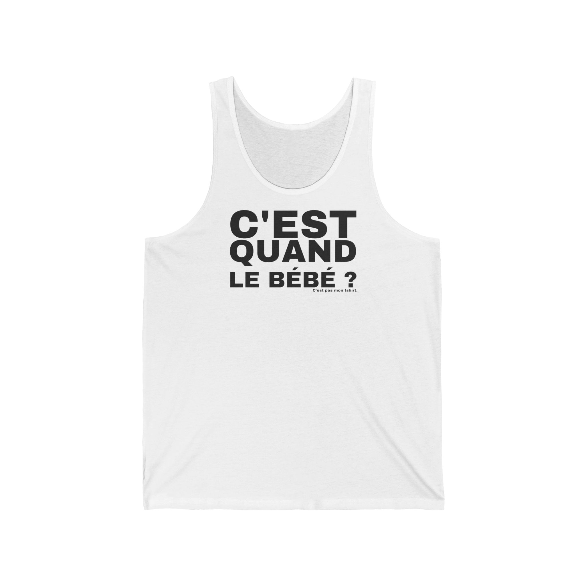 C'EST QUAND LE BÉBÉ ?