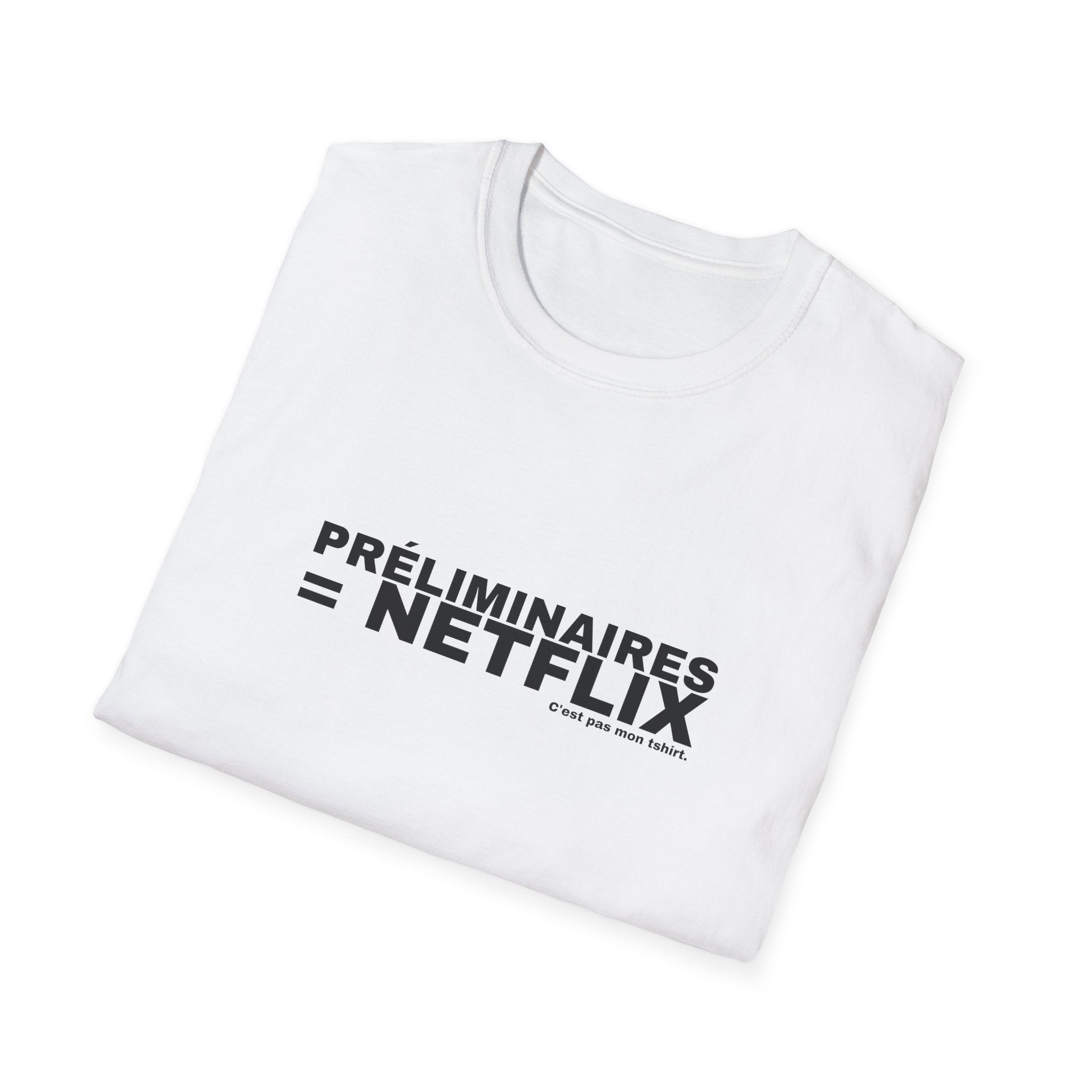 PRÉLIMINAIRES = NETFLIX