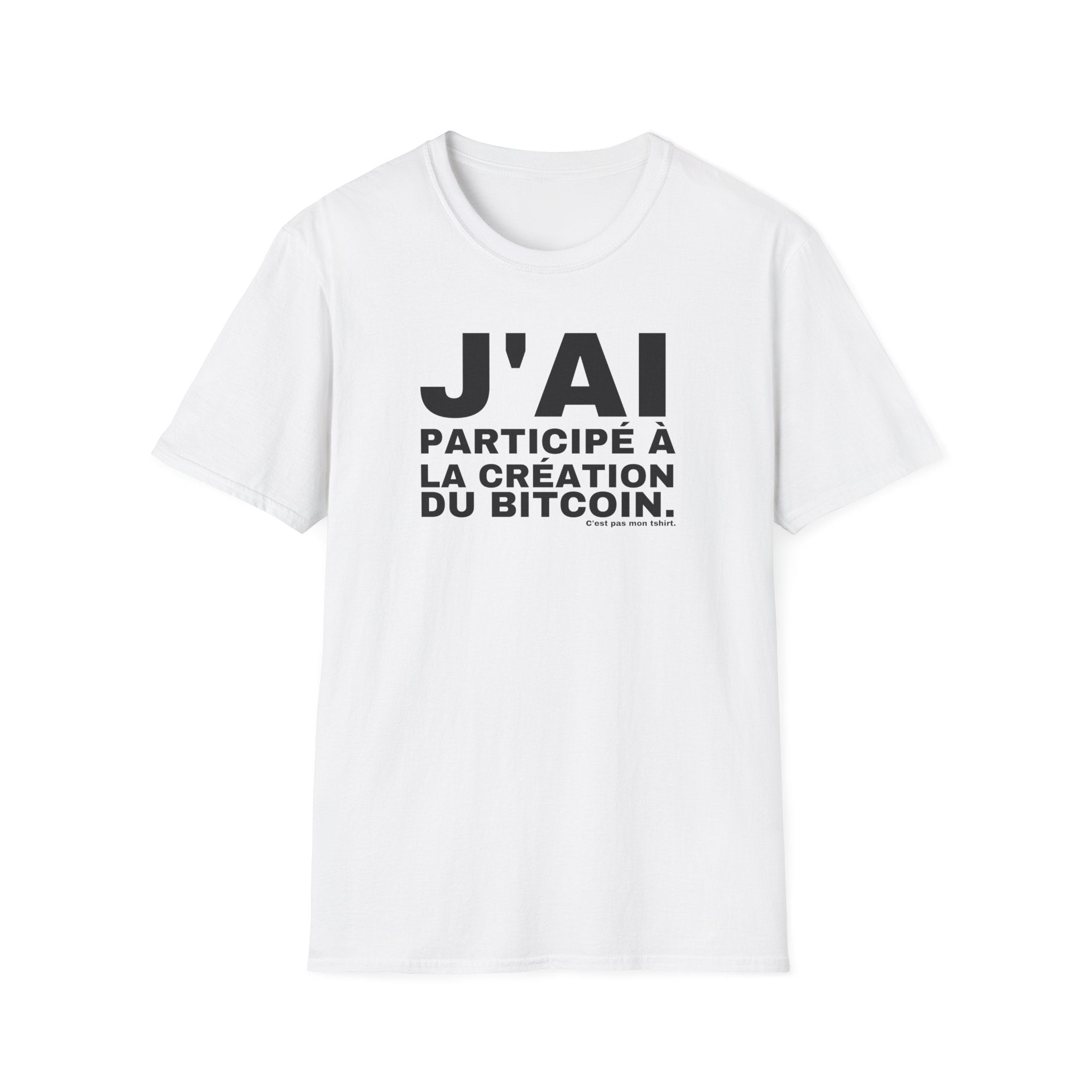 J'AI PARTICIPÉ À LA CRÉATION DU BITCOIN.