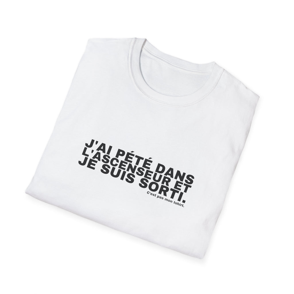 J'AI PÉTÉ DANS L'ASCENSEUR ET JE SUIS SORTI.