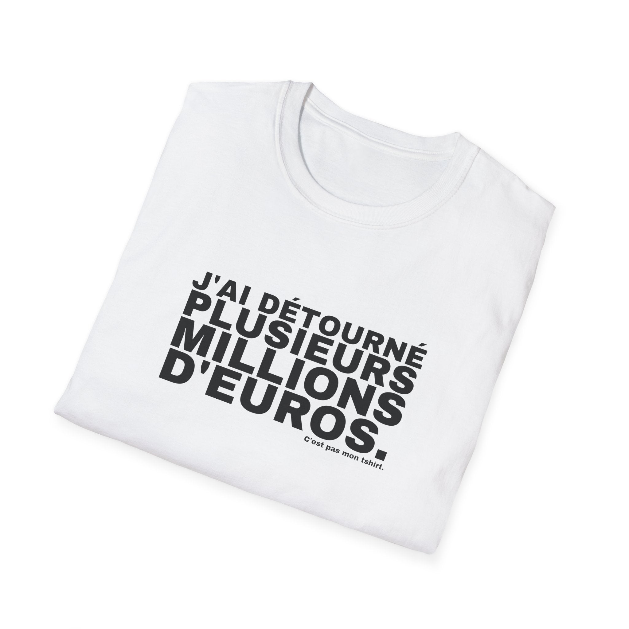 J'AI DÉTOURNÉ PLUSIEURS MILLIONS D'EUROS.
