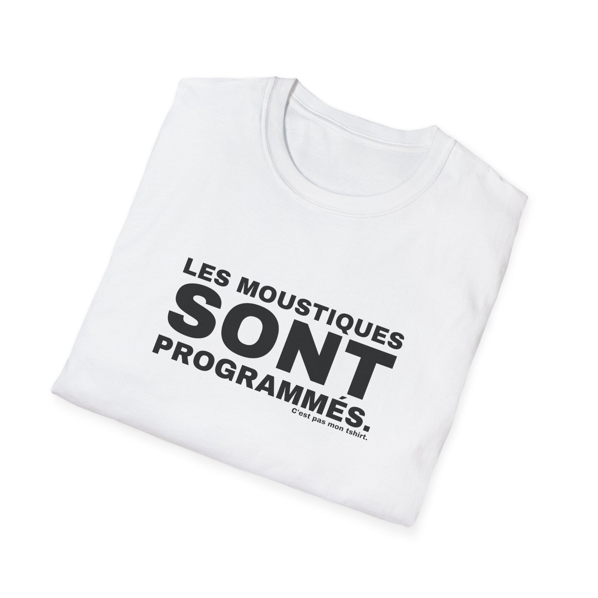 LES MOUSTIQUES SONT PROGRAMMÉS.