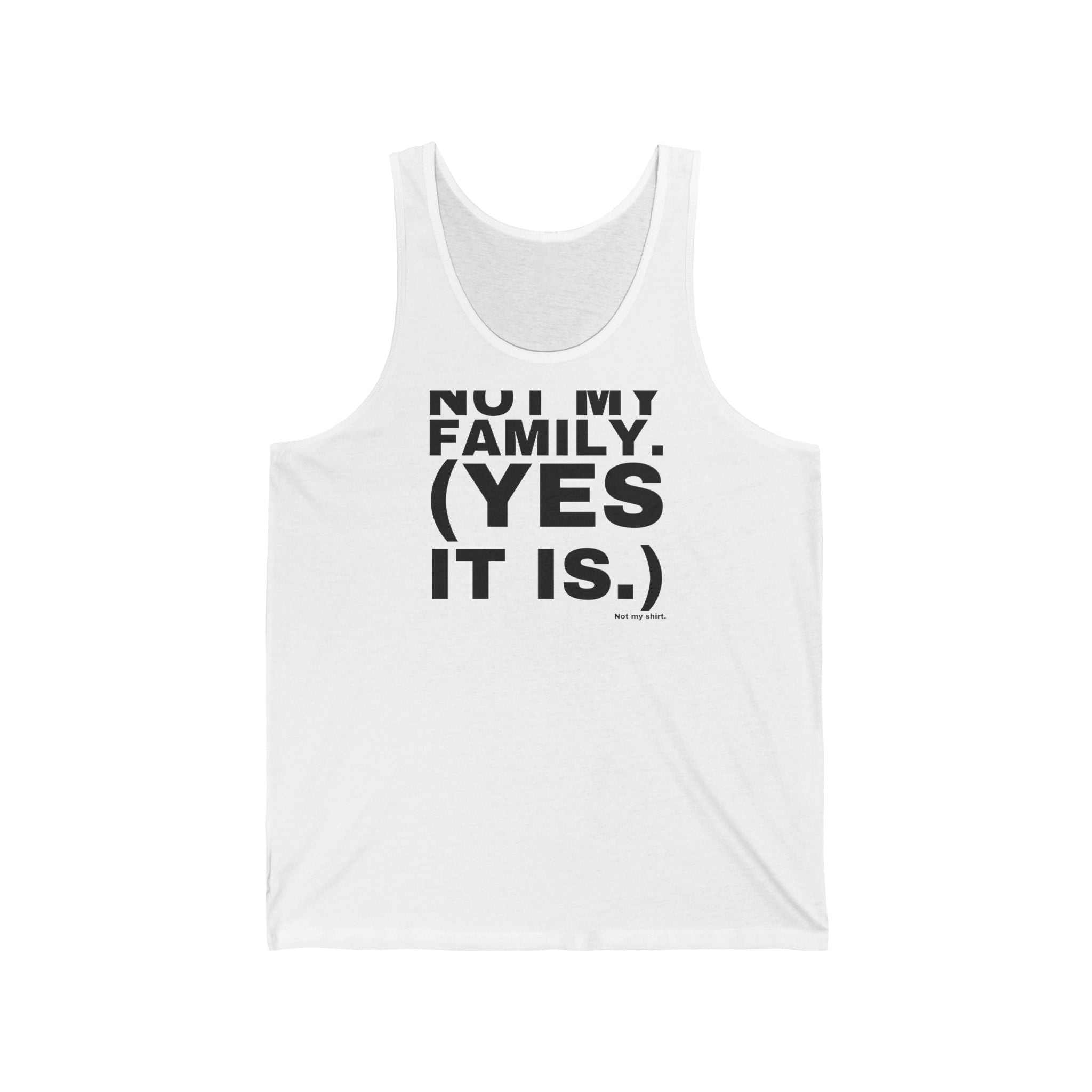NOT MY FAMILY. (YES IT IS.)