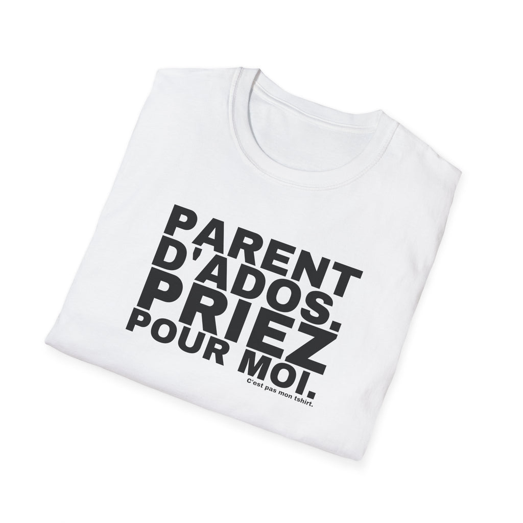 PARENT D'ADOS. PRIEZ POUR MOI.