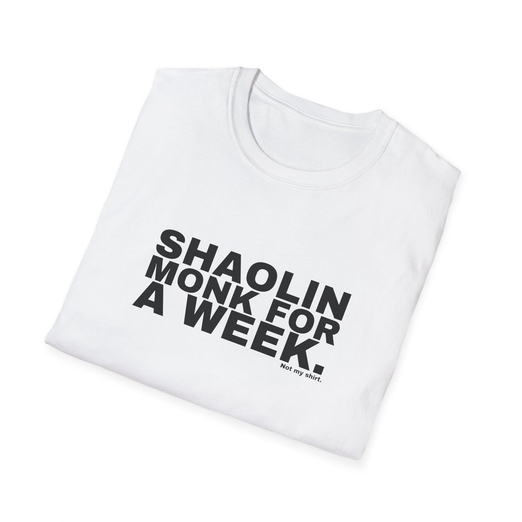 SHAOLIN MONK FOR A WEEK.