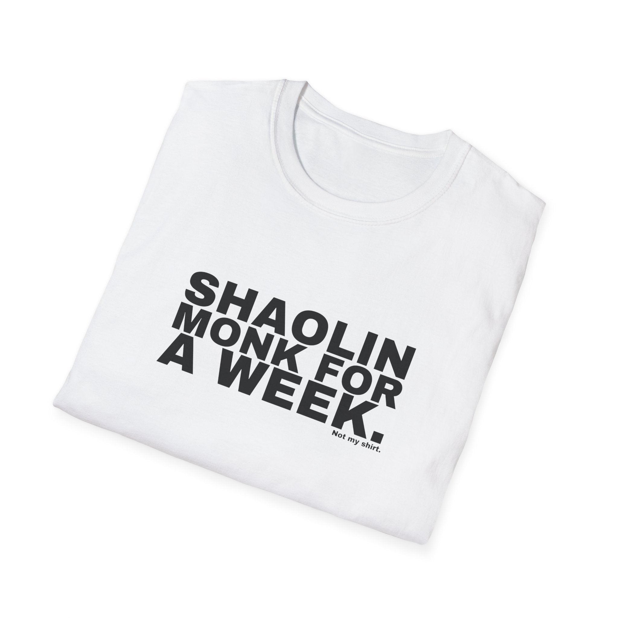 SHAOLIN MONK FOR A WEEK.