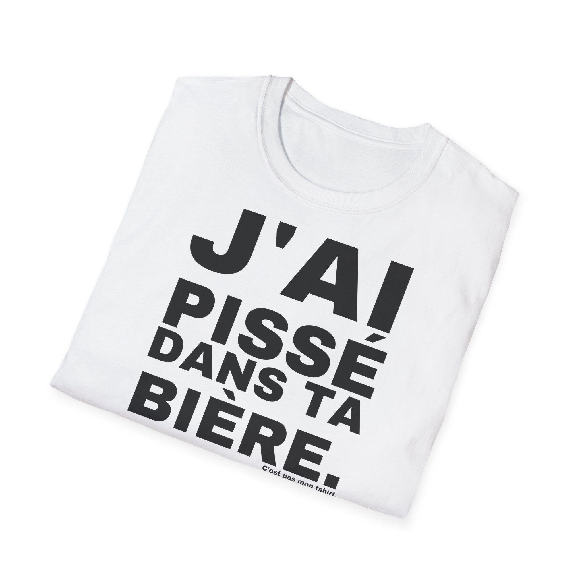 J'AI PISSÉ DANS TA BIÈRE.