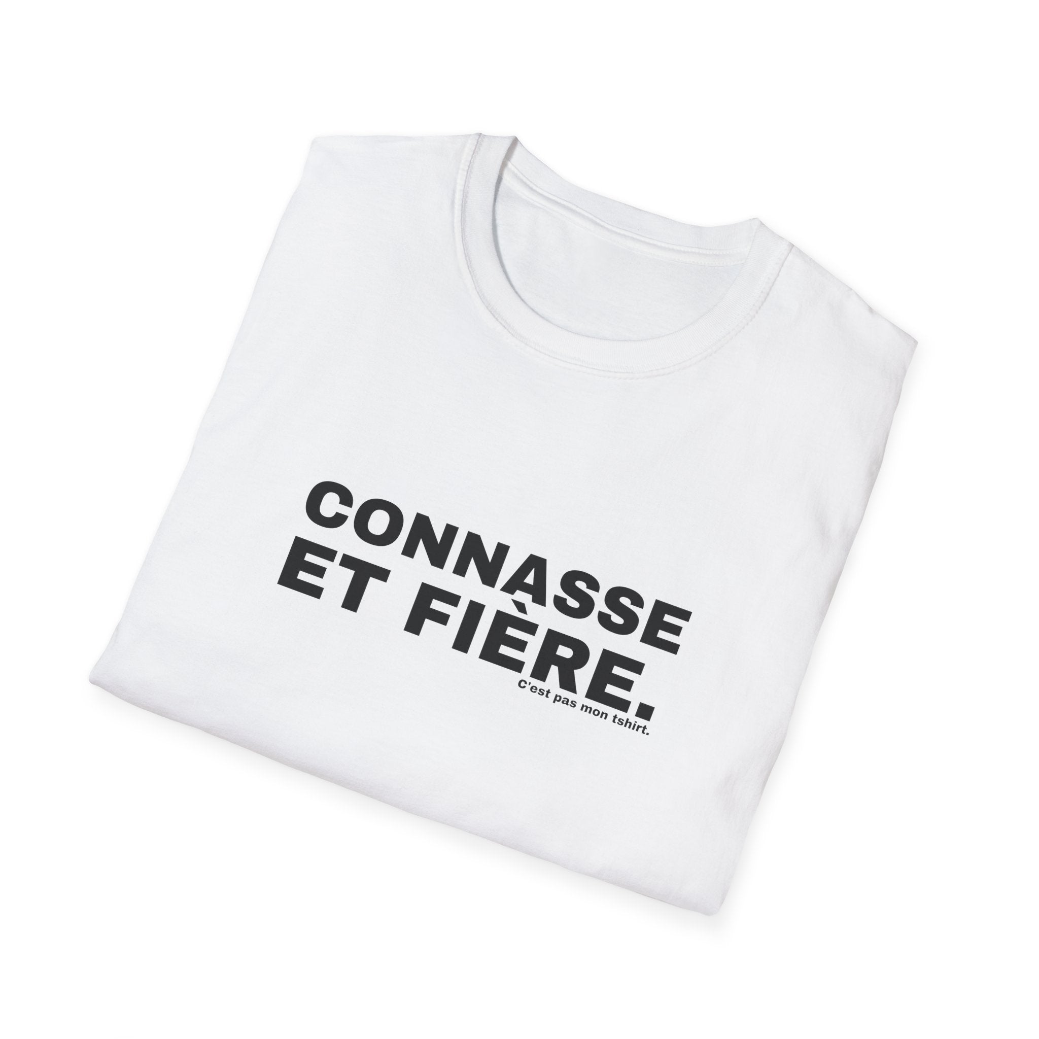 CONNASSE ET FIÈRE.