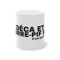 UN DÉCA ET UN BOURRE-PIF SVP.
