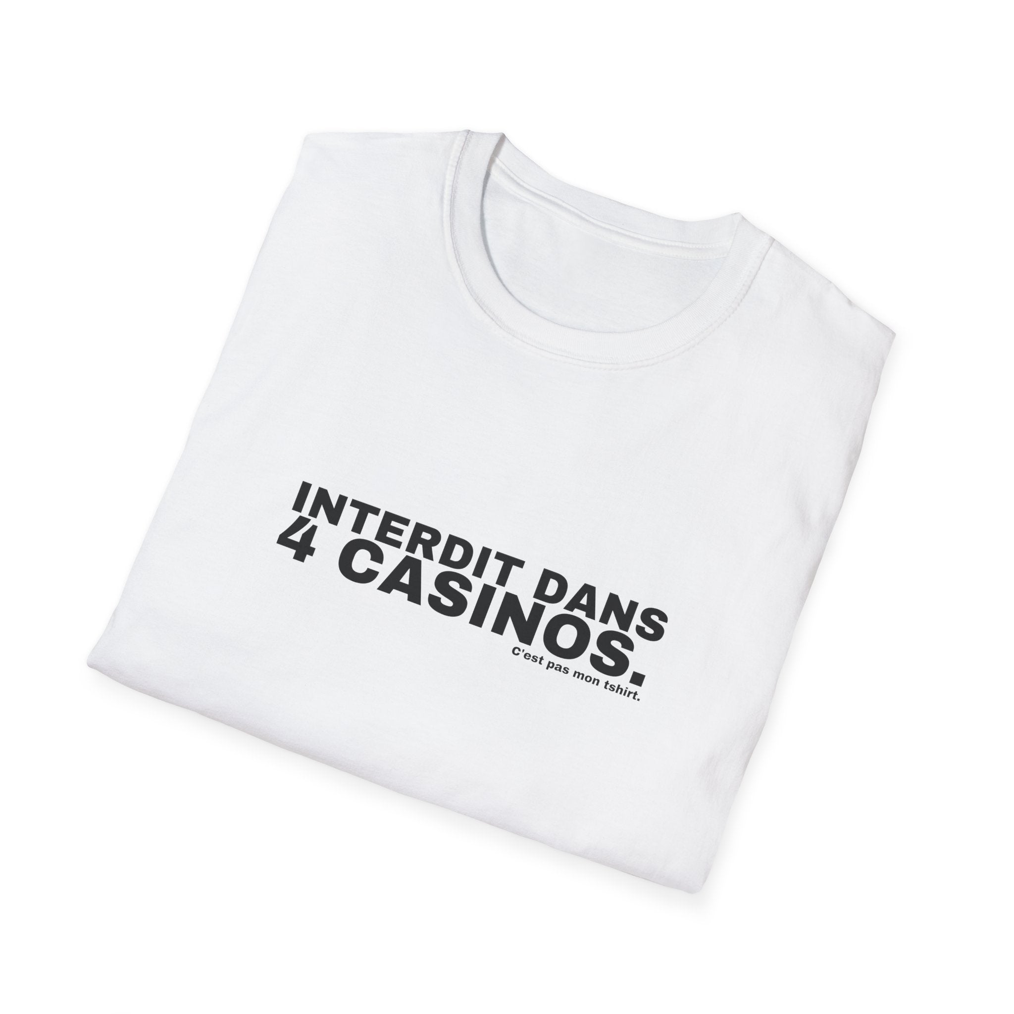 INTERDIT DANS 4 CASINOS.