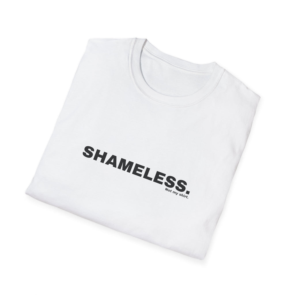 SHAMELESS.