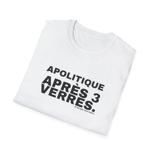 APOLITIQUE APRÈS 3 VERRES.