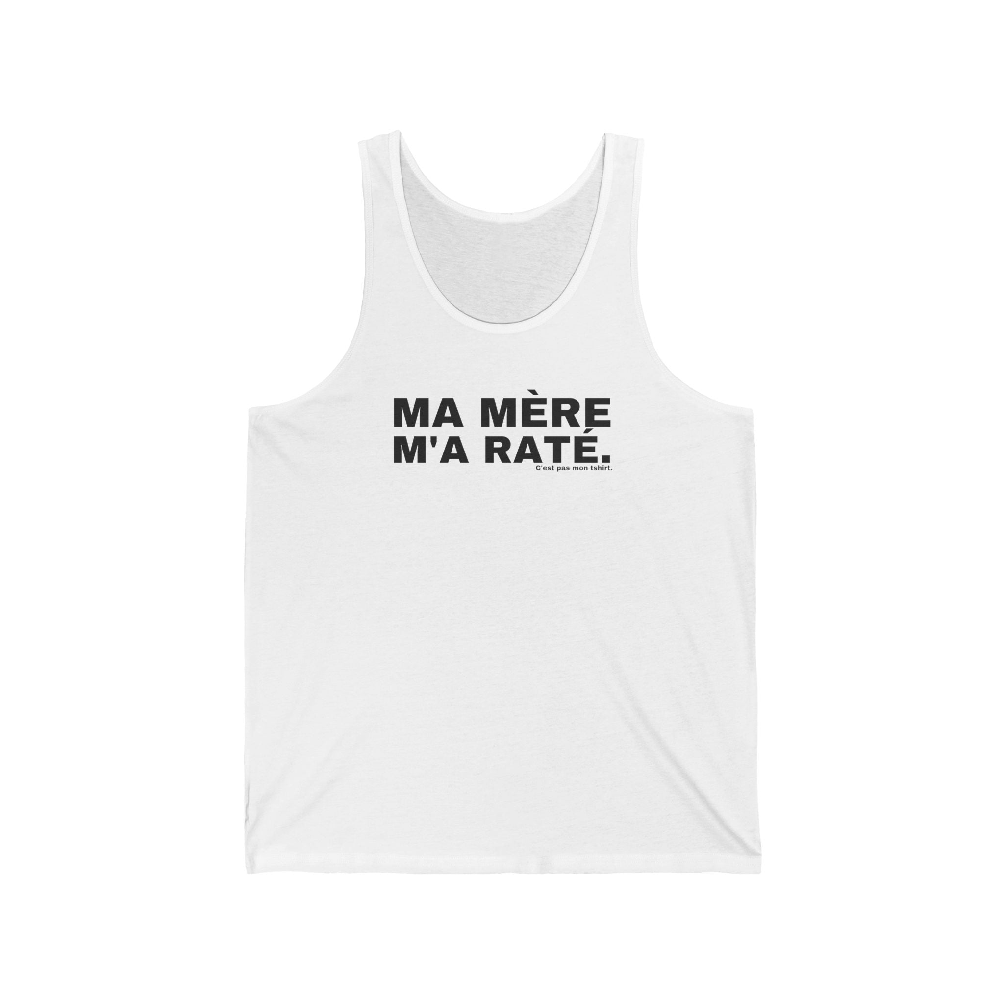 MA MÈRE M'A RATÉ.