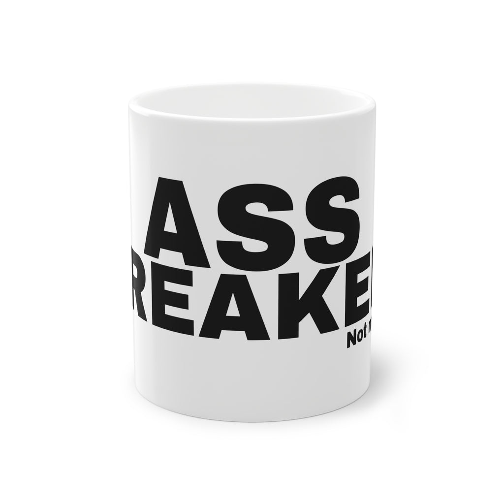 ASS BREAKER.