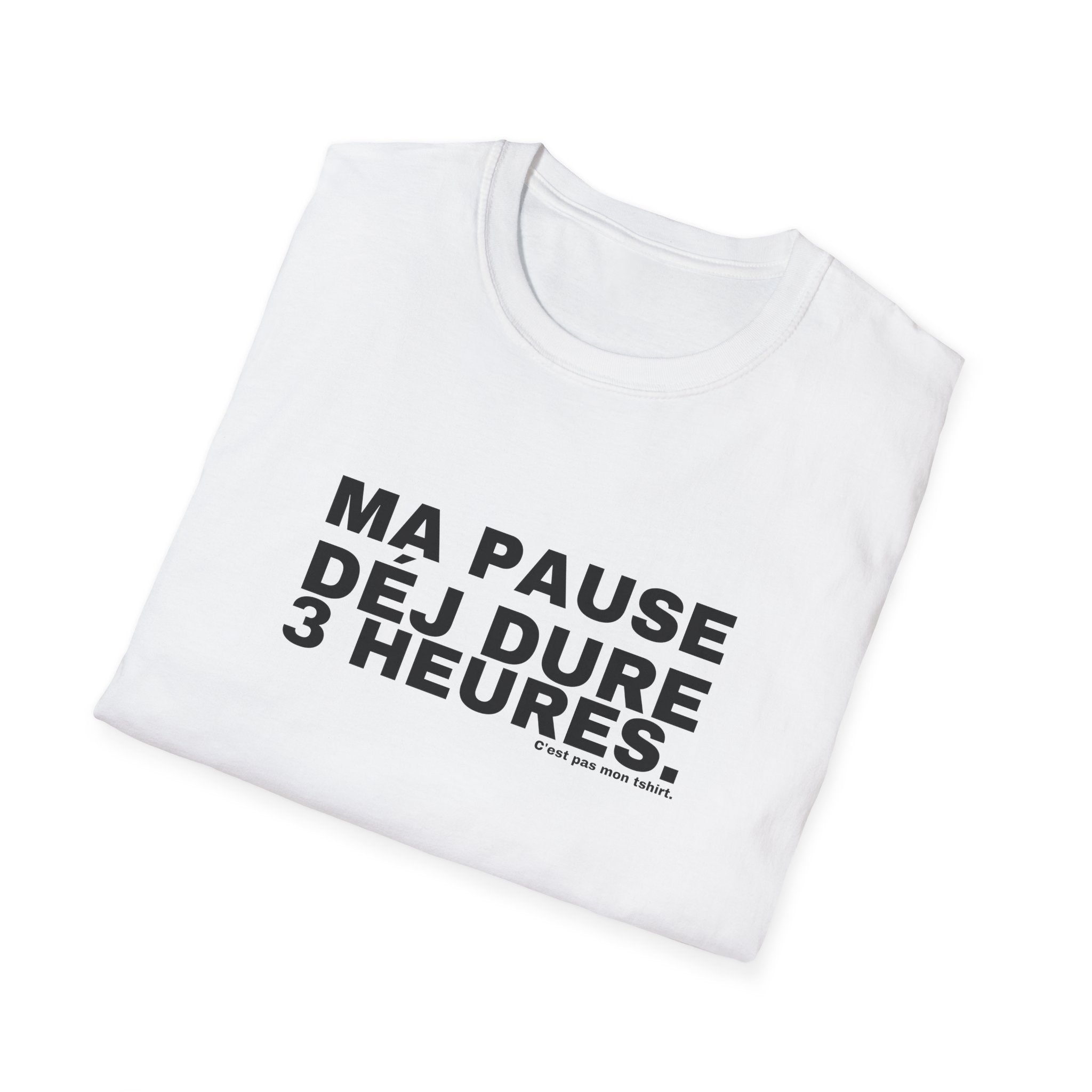 MA PAUSE DÉJ DURE 3 HEURES.