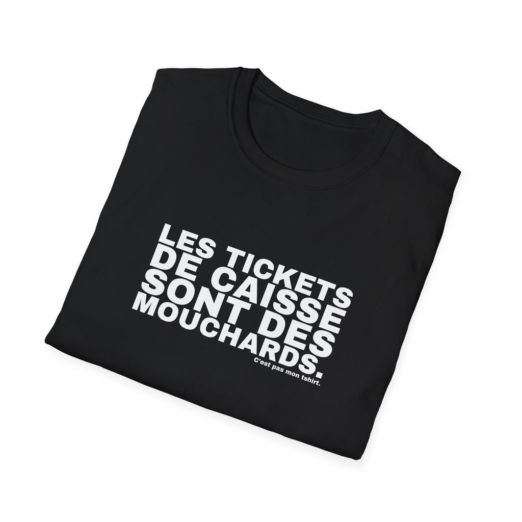 LES TICKETS DE CAISSE SONT DES MOUCHARDS.