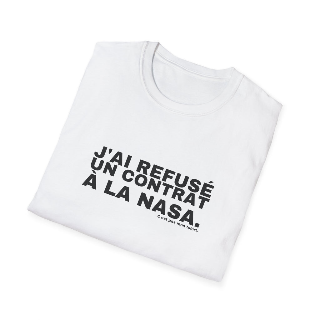 J'AI REFUSÉ UN CONTRAT À LA NASA.