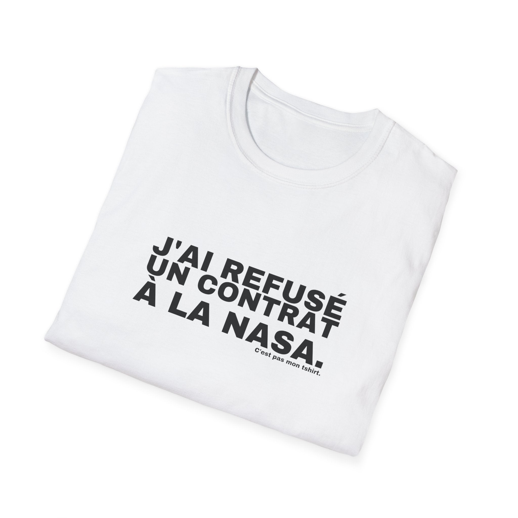 J'AI REFUSÉ UN CONTRAT À LA NASA.