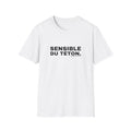 SENSIBLE DU TÉTON.