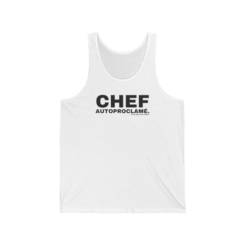 CHEF AUTOPROCLAMÉ.
