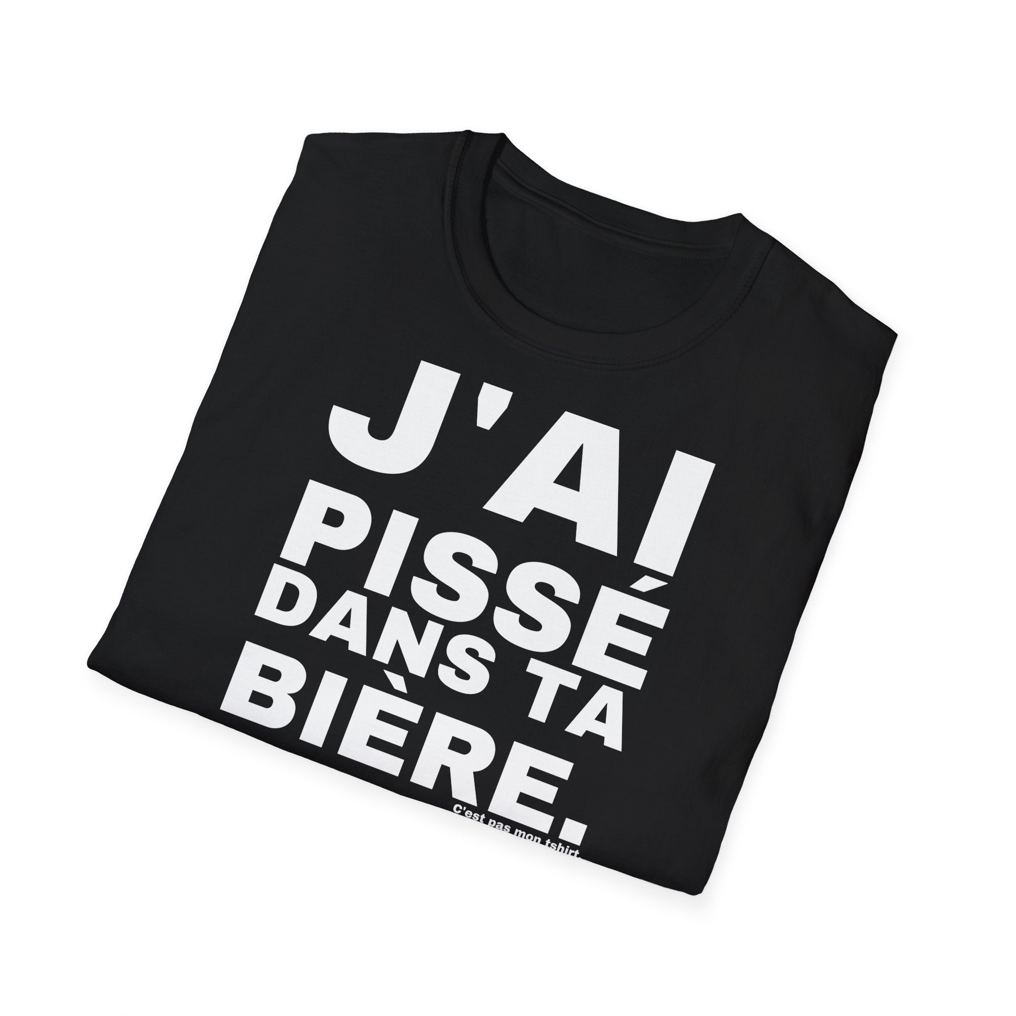 J'AI PISSÉ DANS TA BIÈRE.