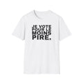 JE VOTE POUR LE MOINS PIRE.