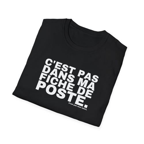 C'EST PAS DANS MA FICHE DE POSTE.