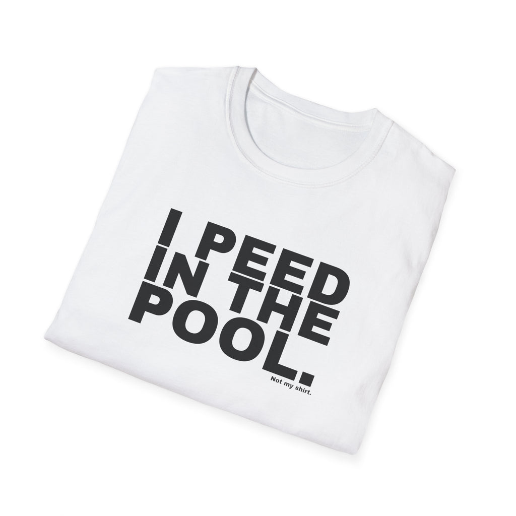 I PEED IN THE POOL.