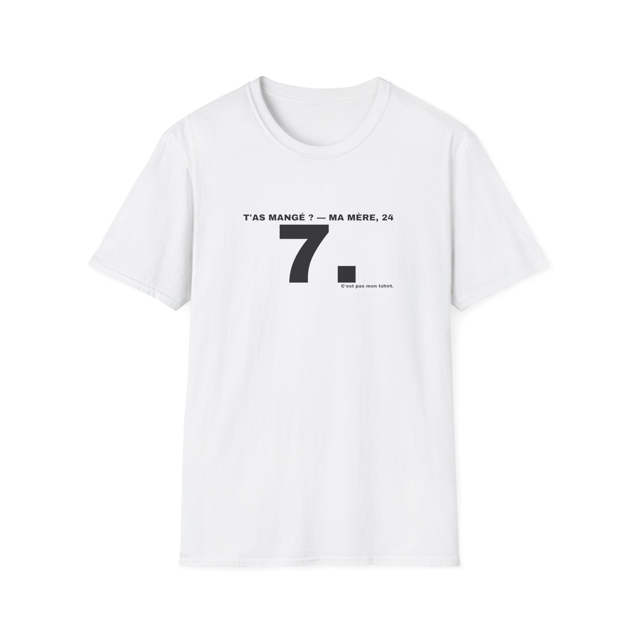 T'AS MANGÉ ? — MA MÈRE, 24/7.