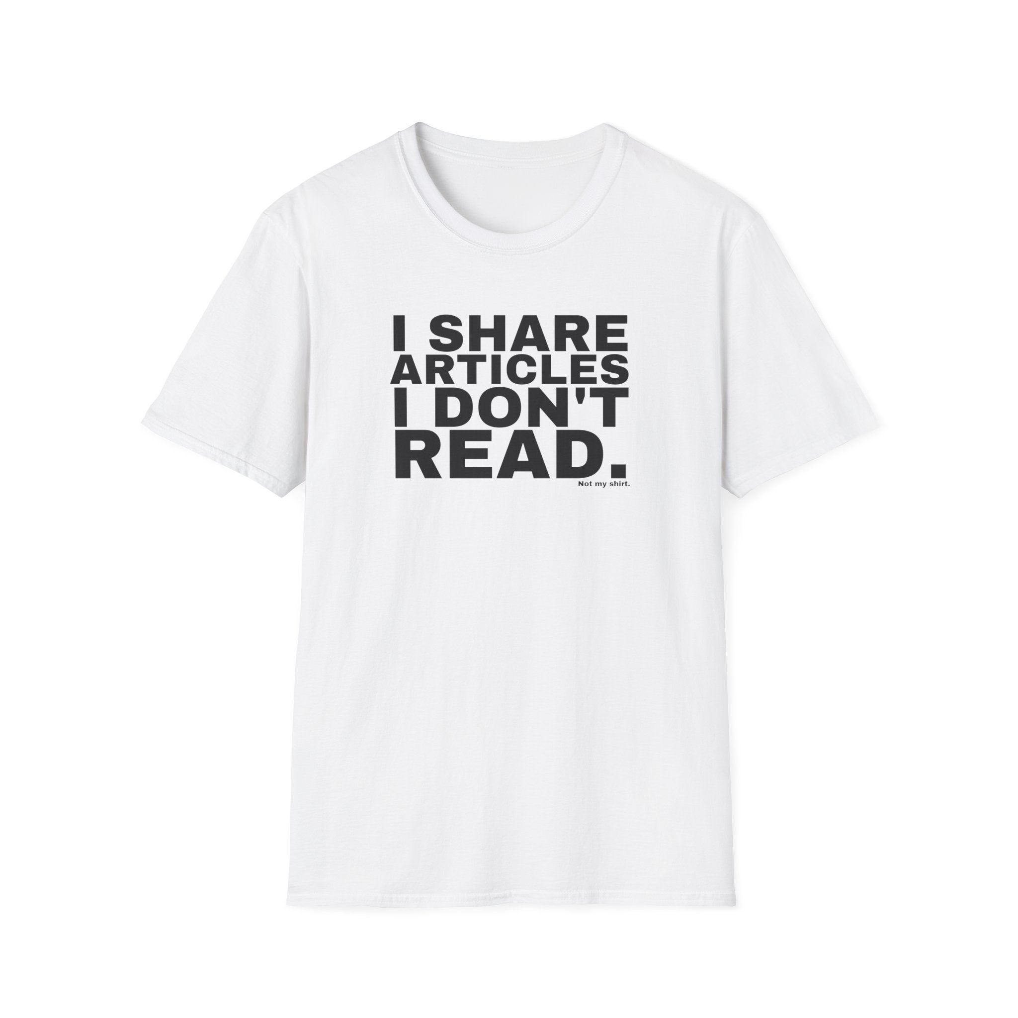 I SHARE ARTICLES I DON'T READ.