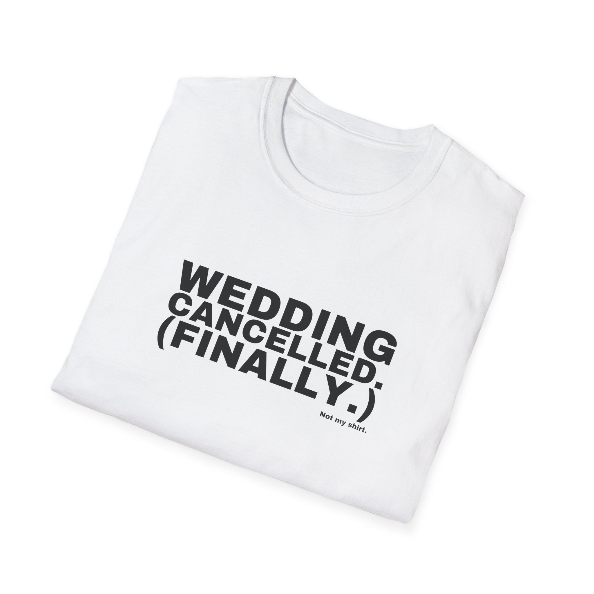 WEDDING CANCELLED. (FINALLY.)