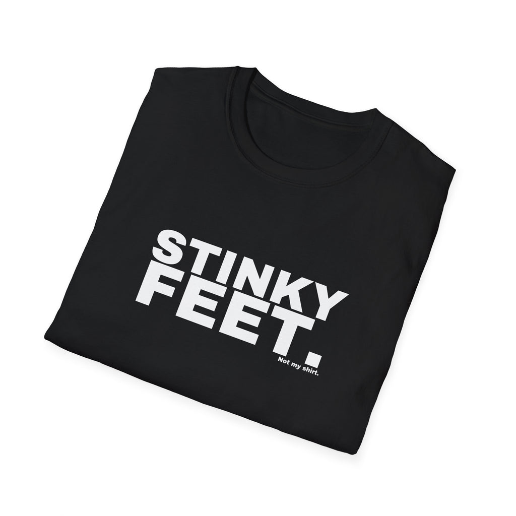 STINKY FEET.