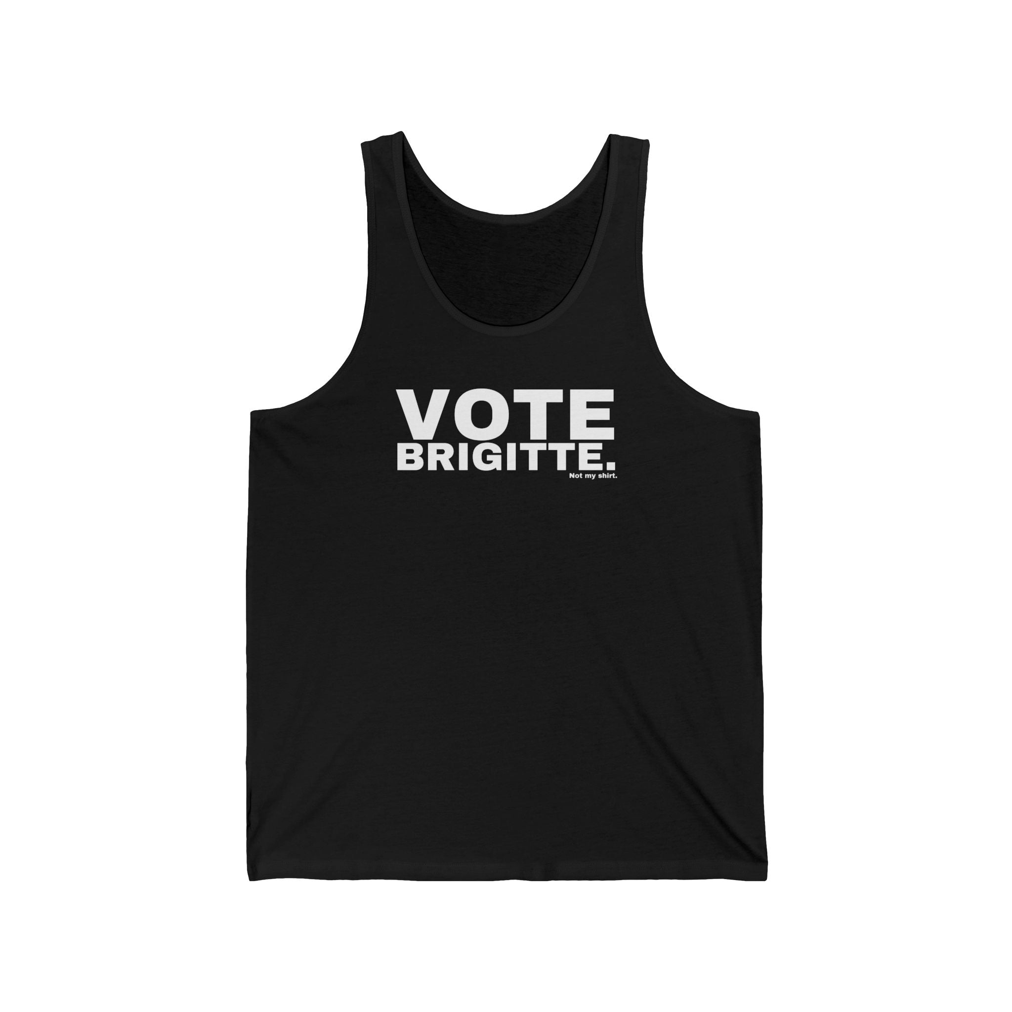 VOTE BRIGITTE.