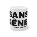 SANS GÊNE.