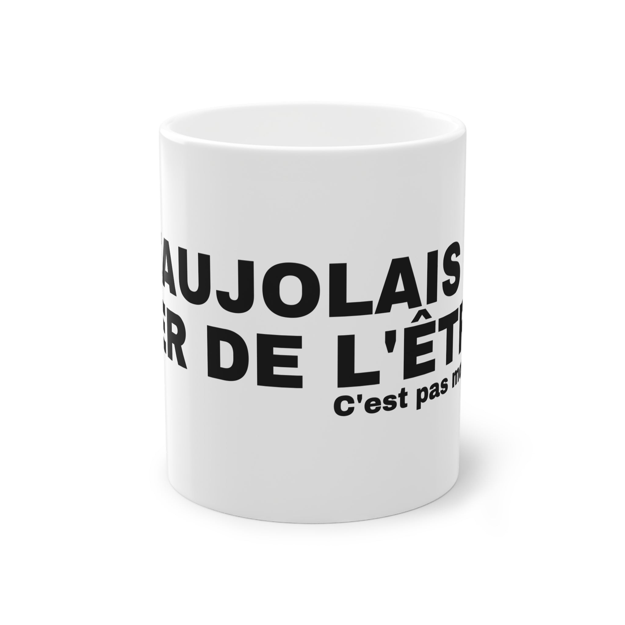 BEAUJOLAIS ET FIER DE L'ÊTRE.