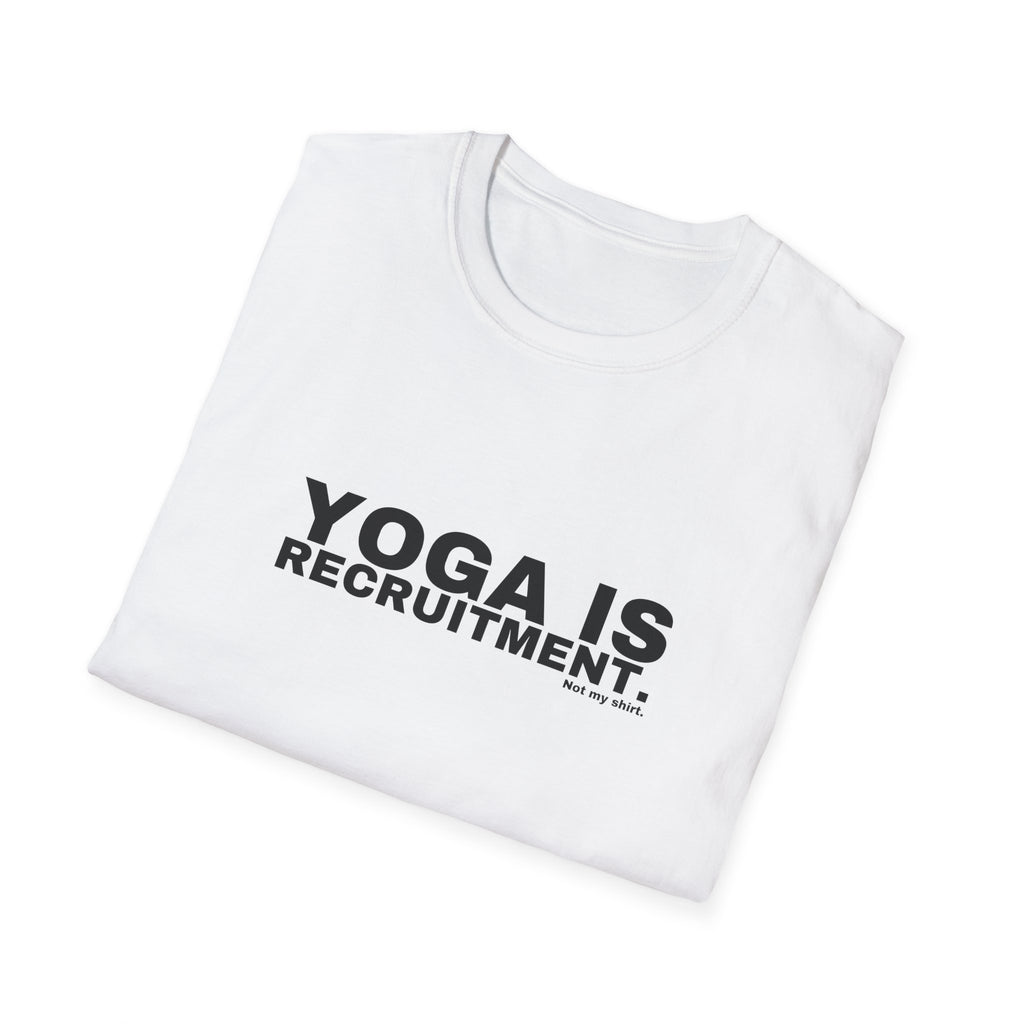 YOGA IS RECRUITMENT.