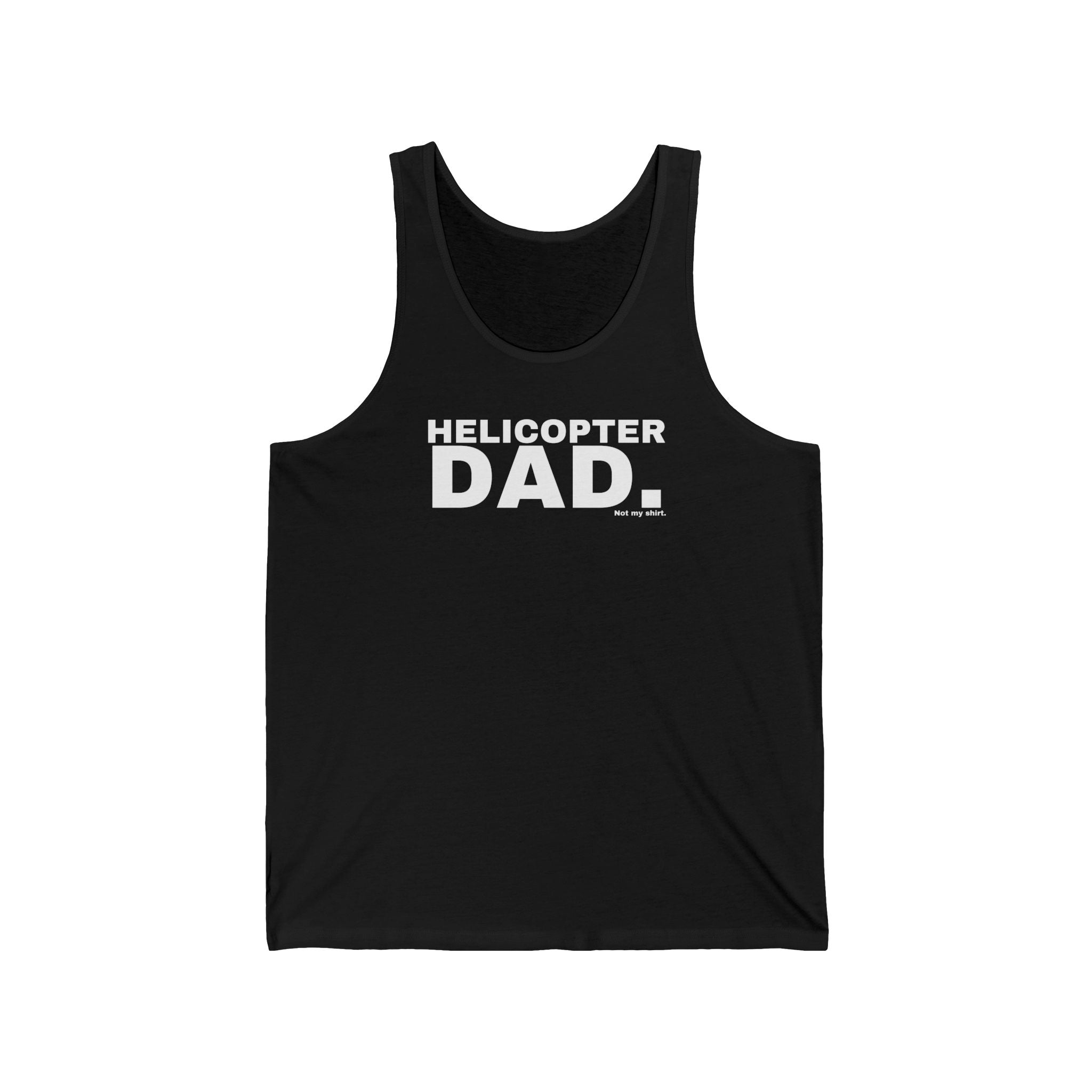 HELICOPTER DAD.